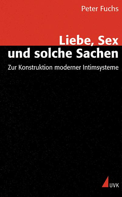 Cover-Bild Liebe, Sex und solche Sachen