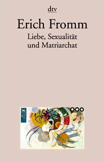 Cover-Bild Liebe, Sexualität und Matriarchat