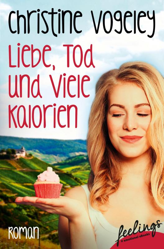 Cover-Bild Liebe, Tod und viele Kalorien