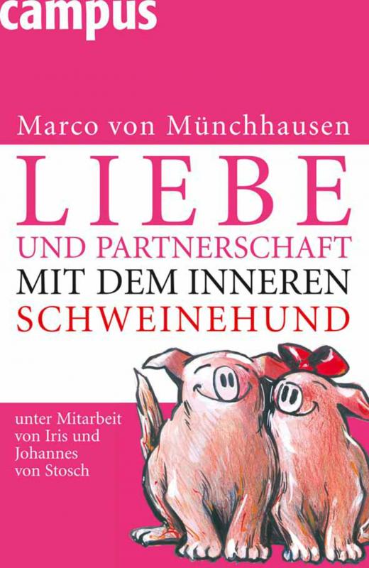 Cover-Bild Liebe und Partnerschaft mit dem inneren Schweinehund