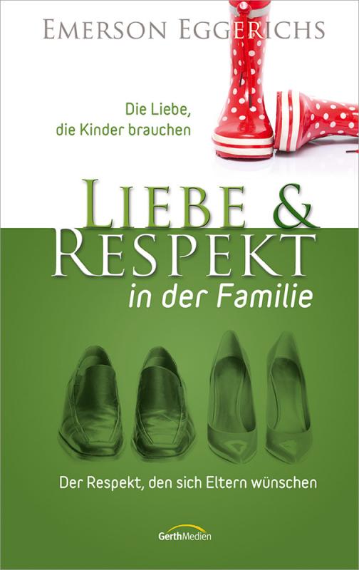 Cover-Bild Liebe & Respekt in der Familie