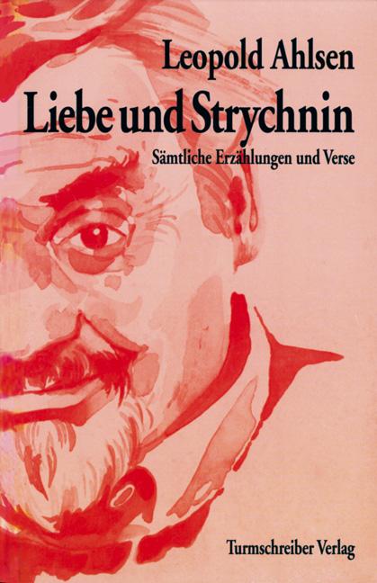 Cover-Bild Liebe und Strychnin