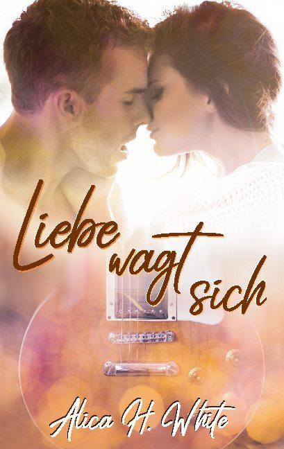 Cover-Bild Liebe wagt sich