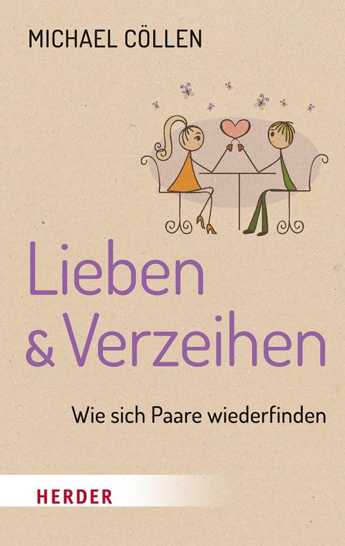 Cover-Bild Lieben & Verzeihen