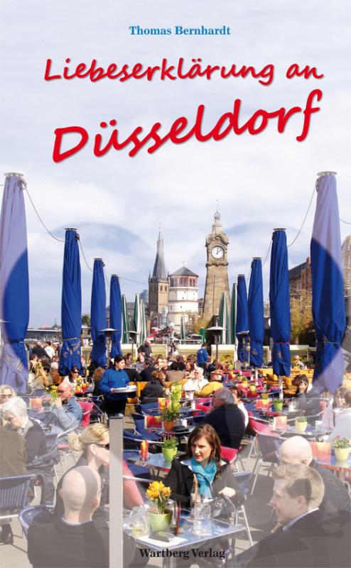 Cover-Bild Liebeserklärung an Düsseldorf