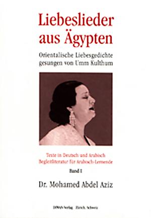 Cover-Bild Liebeslieder aus Ägypten - Umm Kulthum, Band 1