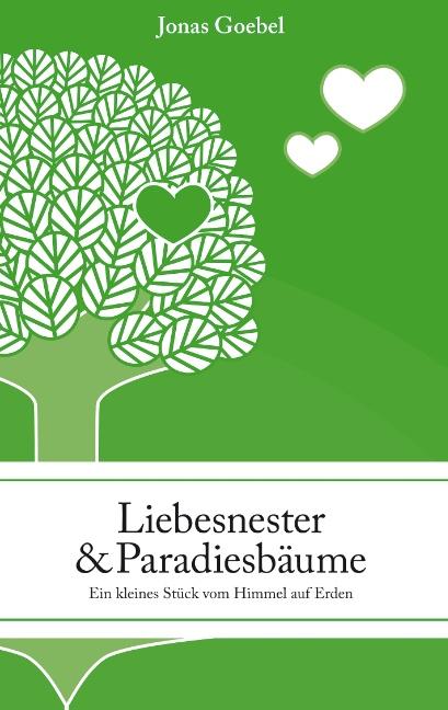 Cover-Bild Liebesnester und Paradiesbäume