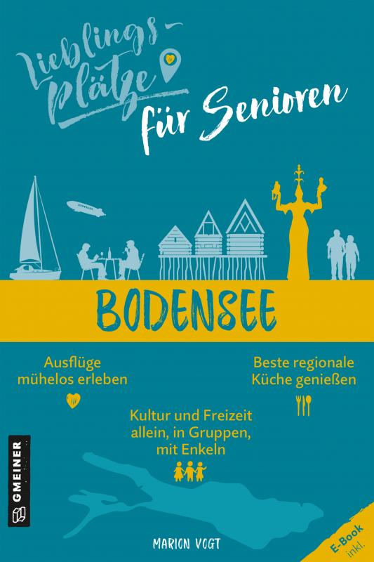 Cover-Bild Lieblingsplätze für Senioren Bodensee