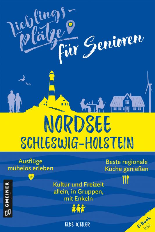 Cover-Bild Lieblingsplätze für Senioren Nordsee Schleswig-Holstein