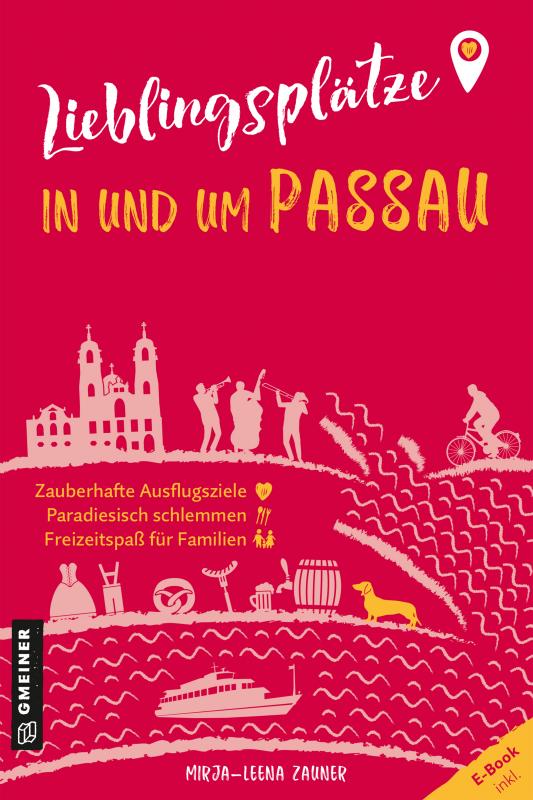 Cover-Bild Lieblingsplätze in und um Passau