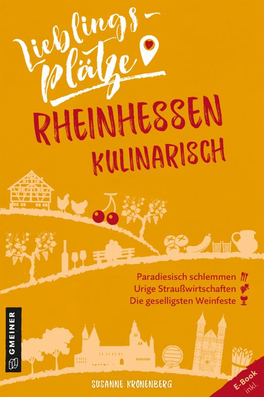 Cover-Bild Lieblingsplätze Rheinhessen kulinarisch