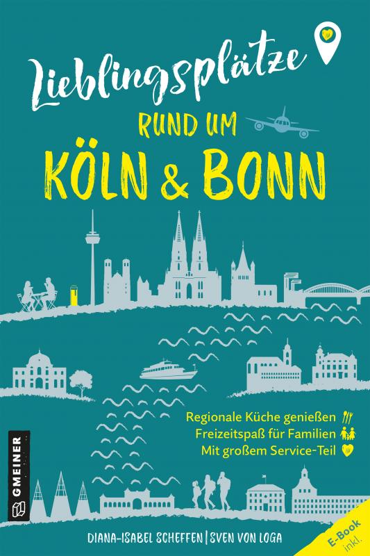 Cover-Bild Lieblingsplätze rund um Köln und Bonn