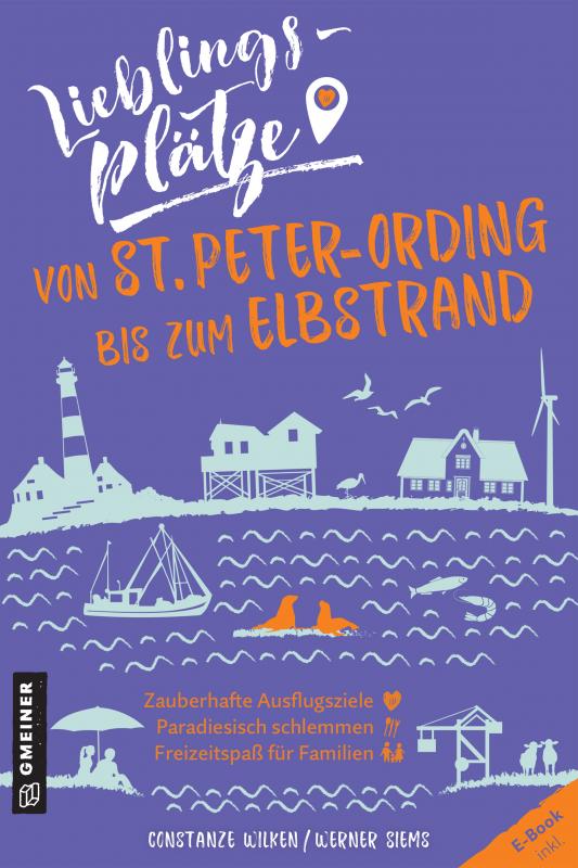 Cover-Bild Lieblingsplätze von St. Peter-Ording bis zum Elbstrand