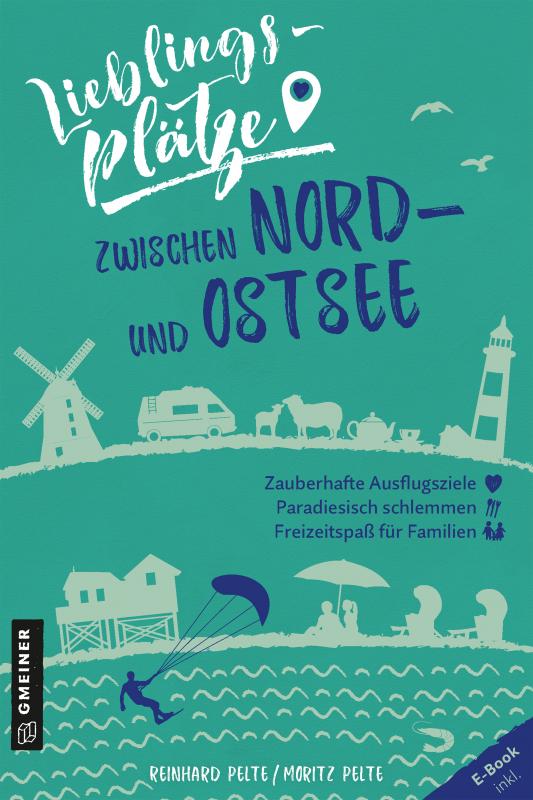 Cover-Bild Lieblingsplätze zwischen Nord- und Ostsee