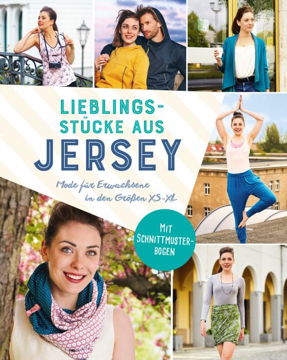 Cover-Bild Lieblingsstücke aus Jersey - Mode für Erwachsene in den Größen XS-XL