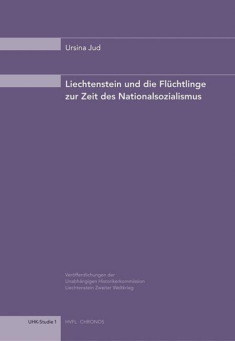 Cover-Bild Liechtenstein und die Flüchtlinge zur Zeit des Nationalsozialismus