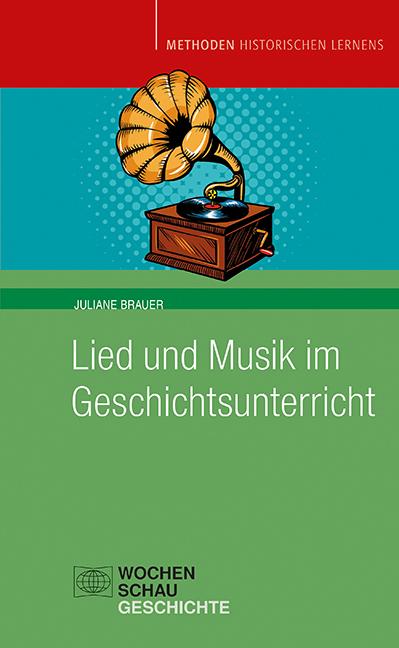 Cover-Bild Lied und Musik im Geschichtsunterricht