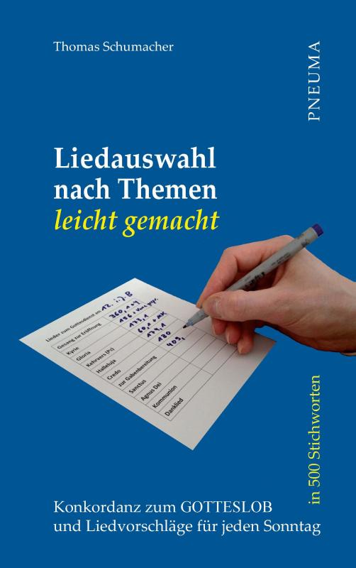 Cover-Bild Liedauswahl nach Themen leicht gemacht [Gotteslob]