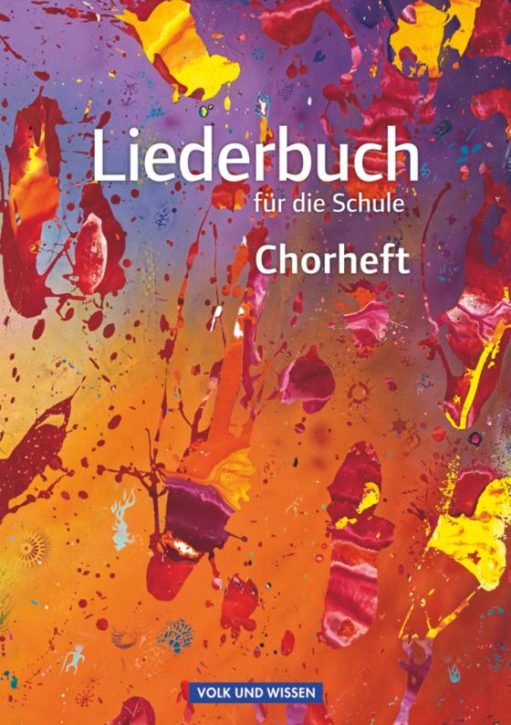 Cover-Bild Liederbuch für die Schule - Für das 5. bis 13. Schuljahr - Allgemeine Ausgabe