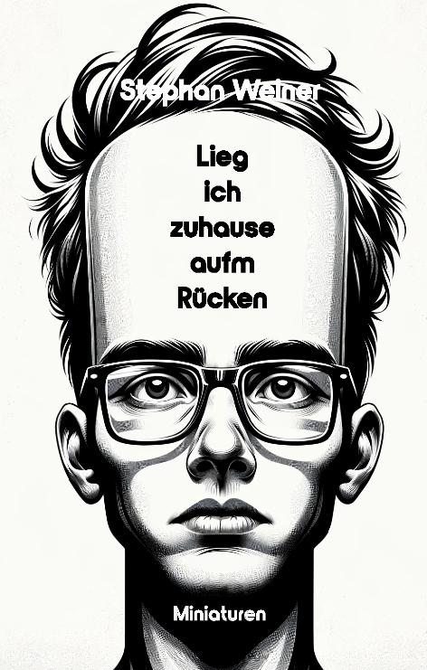 Cover-Bild Lieg' ich Zuhause aufm Rücken