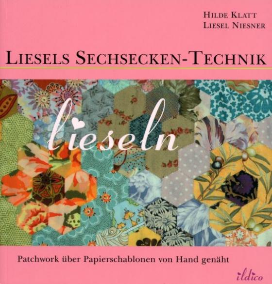 Cover-Bild Liesels Sechsecken-Technik