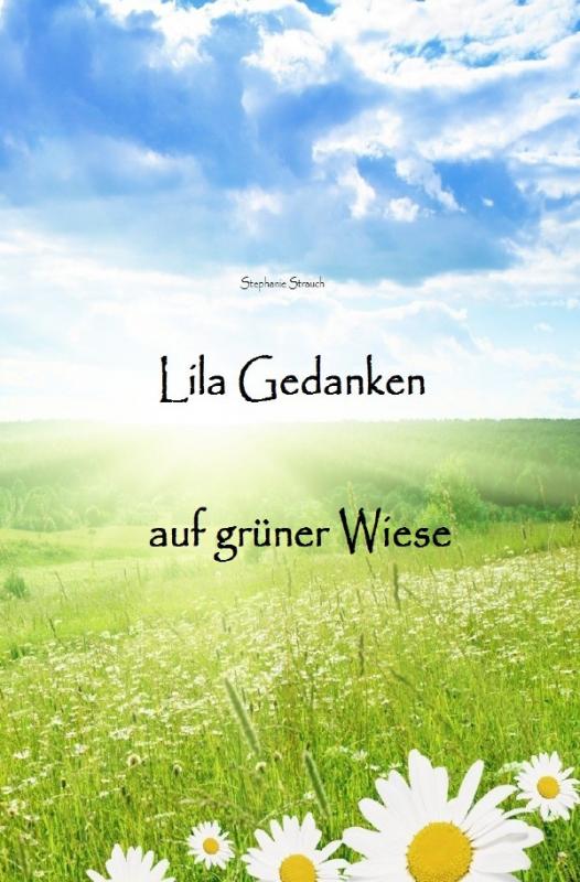 Cover-Bild Lila Gedanken auf grüner Wiese