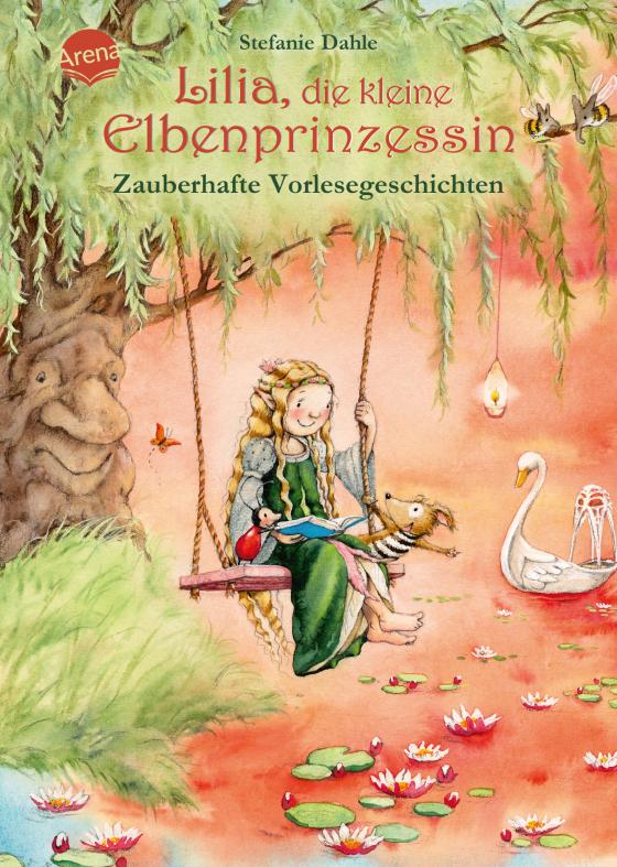 Cover-Bild Lilia, die kleine Elbenprinzessin. Zauberhafte Vorlesegeschichten