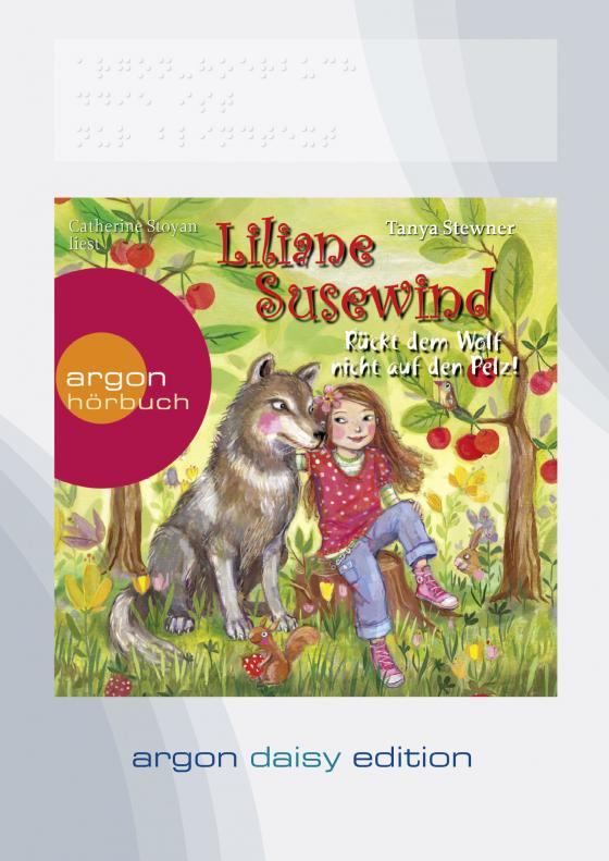 Cover-Bild Liliane Susewind – Rückt dem Wolf nicht auf den Pelz! (DAISY Edition)