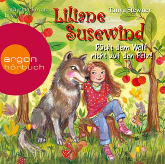 Cover-Bild Liliane Susewind – Rückt dem Wolf nicht auf den Pelz!