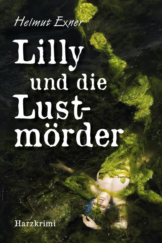 Cover-Bild Lilly und die Lustmörder