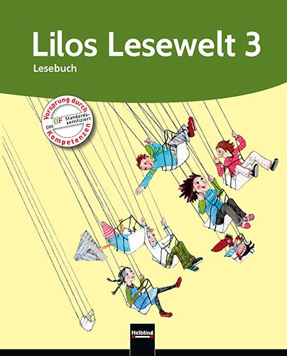 Cover-Bild Lilos Lesewelt 3 / Lilos Lesewelt 3 - Lesebuch