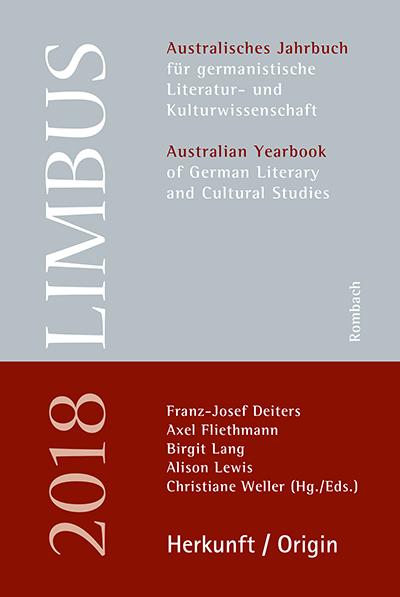 Cover-Bild Limbus – Australisches Jahrbuch für germanistische Literatur- und Kulturwissenschaft, Band 11 (2018): Herkunft / Origin