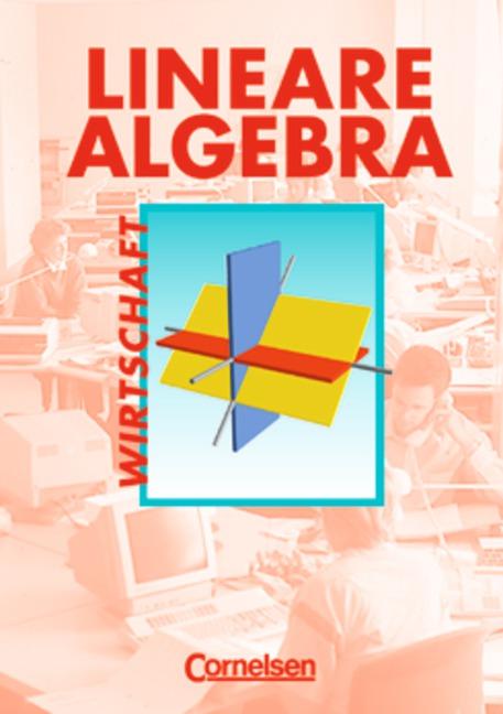 Cover-Bild Lineare Algebra - Wirtschaft / Schülerbuch