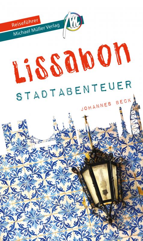 Cover-Bild Lissabon - Stadtabenteuer Reiseführer Michael Müller Verlag