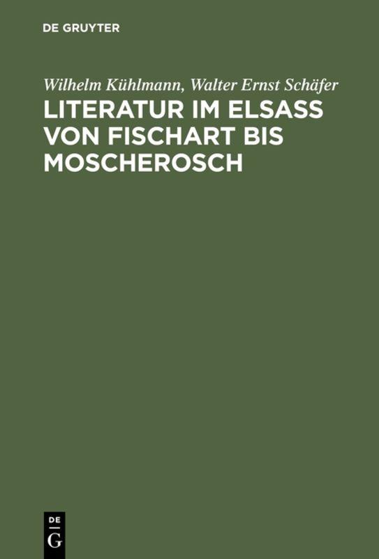 Cover-Bild Literatur im Elsaß von Fischart bis Moscherosch