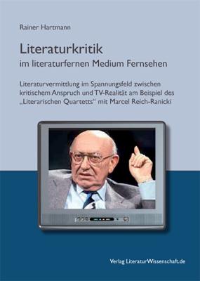 Cover-Bild Literaturkritik im literaturfernen Medium Fernsehen