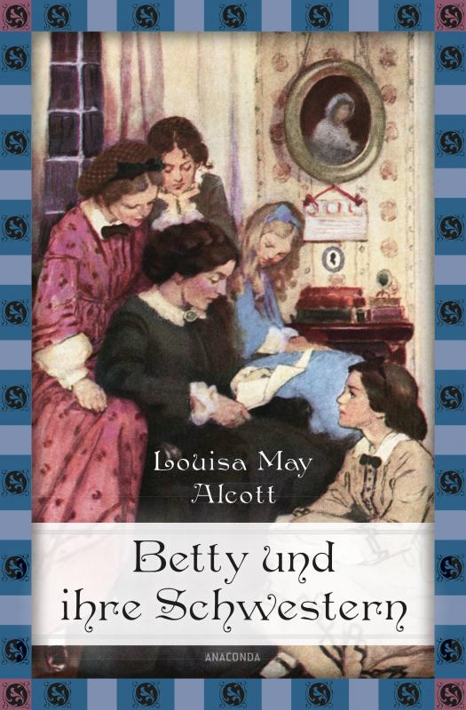 Cover-Bild Little Women. Betty und ihre Schwestern