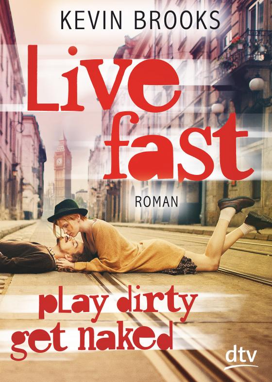 Cover-Bild Live Fast, Play Dirty, Get Naked