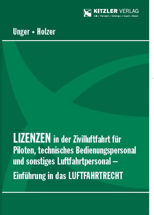 Cover-Bild Lizenzen in der Zivilluftfahrt für Piloten, technisches Bedienungspersonal und sonstiges Luftfahrtpersonal-Einführung in das Luftfahrtrecht