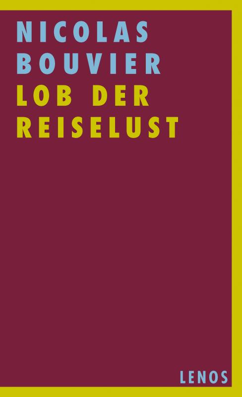 Cover-Bild Lob der Reiselust