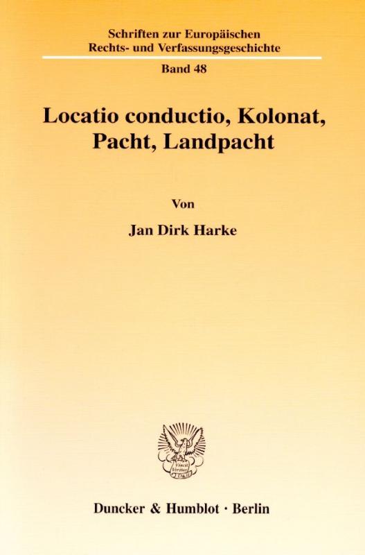 Cover-Bild Locatio conductio, Kolonat, Pacht, Landpacht.