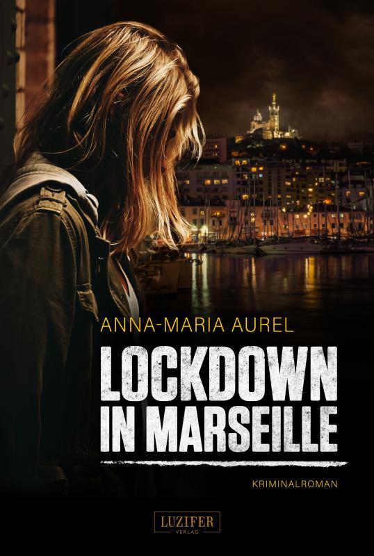 Cover-Bild LOCKDOWN IN MARSEILLE