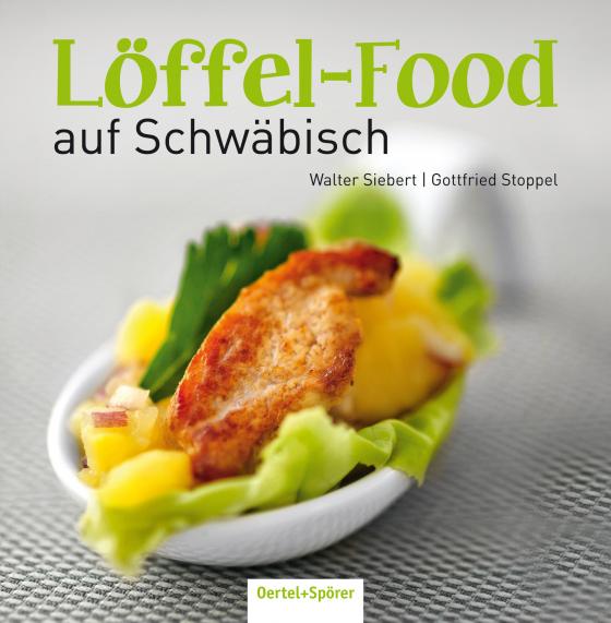 Cover-Bild Löffel-Food auf Schwäbisch
