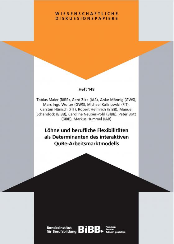 Cover-Bild Löhne und berufliche Flexibilitäten als Determinanten des interaktiven QuBe-Arbeitsmarktmodells