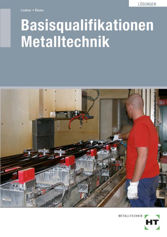 Cover-Bild Lösungen Basisqualifikationen Metalltechnik