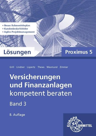 Cover-Bild Lösungen zu 22185 Versicherungen und Finanzanlagen, Band 3, Proximus 5