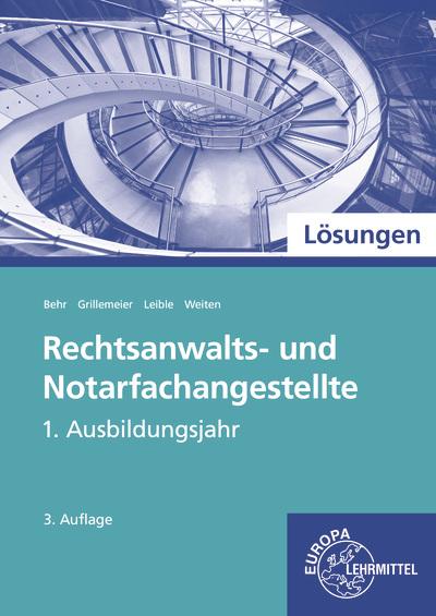 Cover-Bild Lösungen zu 71859 Rechtsanwalts- und Notarfachangestellte, Informationsband 1. Ausb.j.