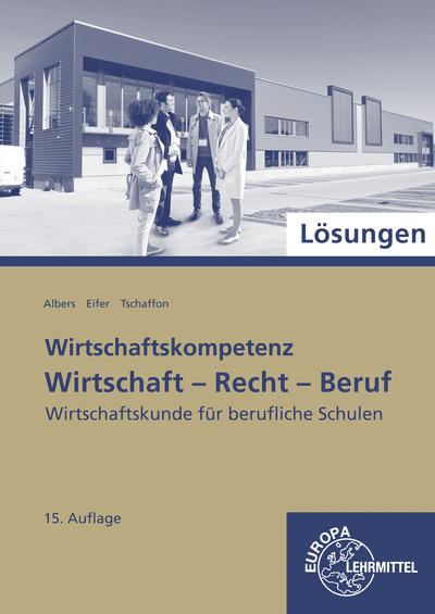 Cover-Bild Lösungen zu 77215 Wirtschaft-Recht-Beruf