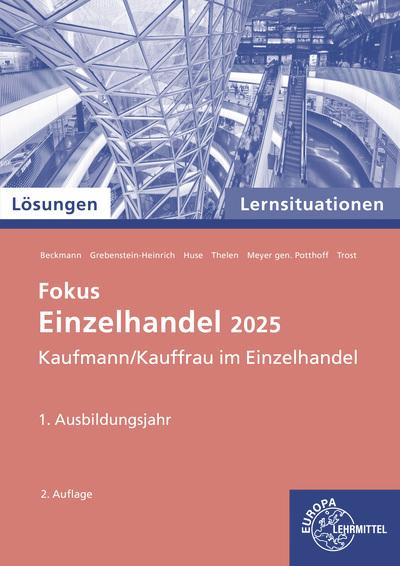 Cover-Bild Lösungen zu 91925 Lernsituationen Einzelhandel, 1. Ausbildungsjahr