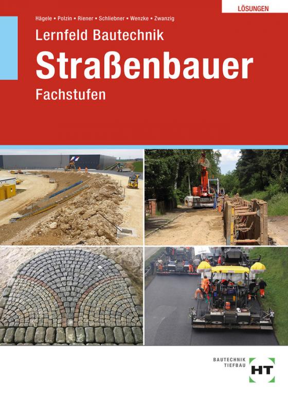 Cover-Bild Lösungen zu Lernfeld Bautechnik Straßenbauer